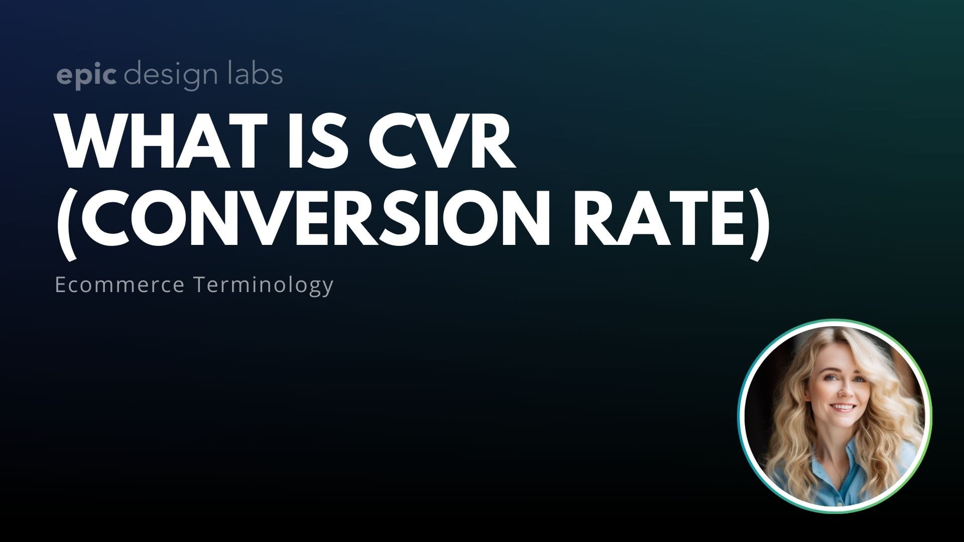 What is Conversion Rate in Ecommerce (CVR)